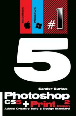 Cover of Photoshop Cs5 + Print Design 2 (Adobe Creative Suite 5 Design Standard)