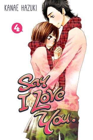 Cover of Say I Love You Vol. 4