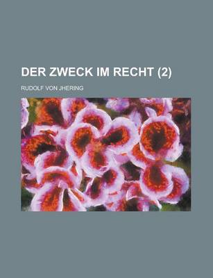 Book cover for Der Zweck Im Recht (2)