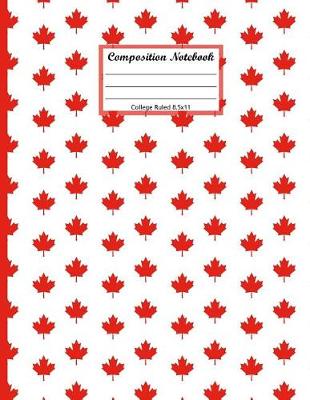 Book cover for Composition Notebook 8.5x11 College Ruled