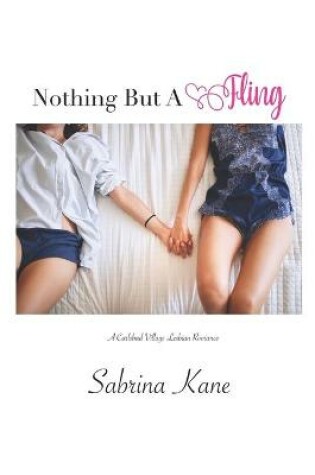 Cover of Nothing But A Fling