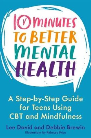 Cover of 10 Minutes to Better Mental Health