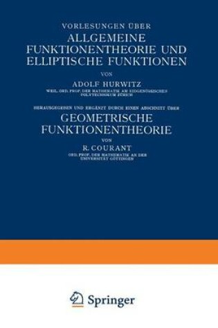 Cover of Vorlesungen UEber Allgemeine Funktionentheorie Und Elliptische Funktionen