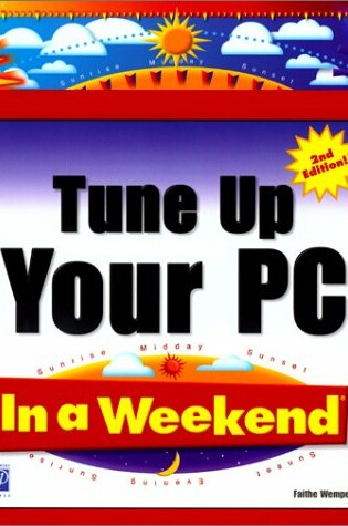 Cover of Tune Up Your PC in a Weekend