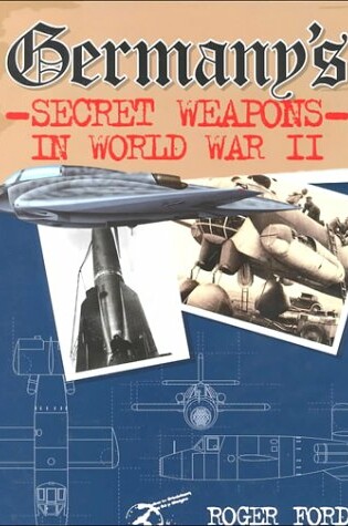 Cover of Germany's Secret Weapons in World War II