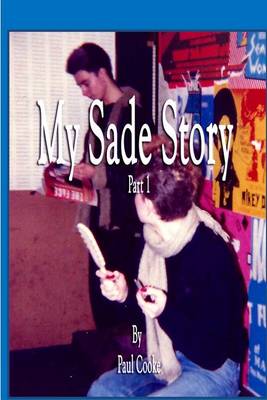 Book cover for My Sade Story Part 1