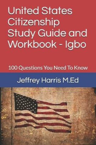 Cover of United States Citizenship Study Guide and Workbook - Igbo