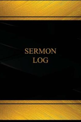 Cover of Sermon (Log Book, Journal - 125 pgs, 8.5 X 11 inches)