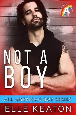 Book cover for Not a Boy &#9134; All American Boy Series