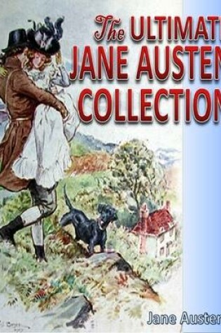 Cover of The Ultimate Jane Austen Collection