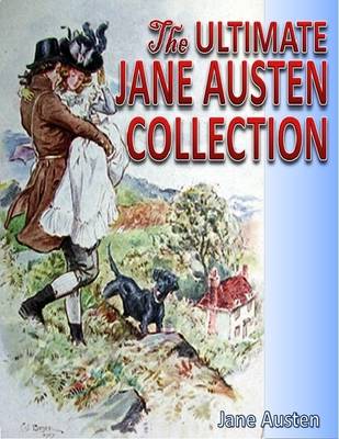 Book cover for The Ultimate Jane Austen Collection