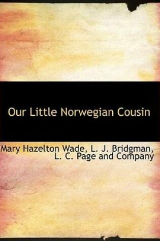 Cover of Our Little Norwegian Cousin