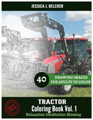 Cover of TRACTOR Coloring book for Adults Relaxation Vol.1 Meditation Blessing