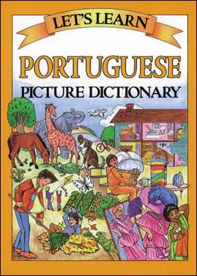 Cover of LETS LEARN: PORTUGUESE PICTURE DICTIONARY