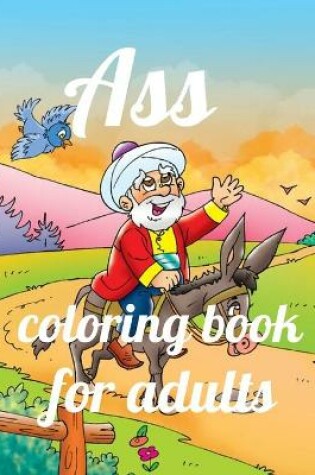 Cover of Ass coloring book for adults