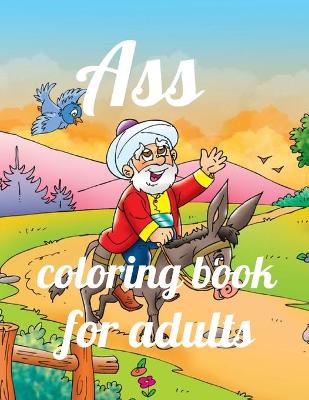 Book cover for Ass coloring book for adults