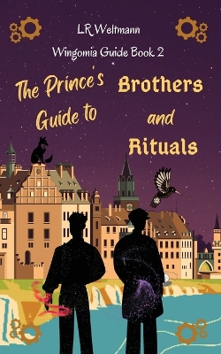 Book cover for The Prince's Guide to Brothers and Rituals