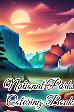 Cover of National Parks Coloring Book