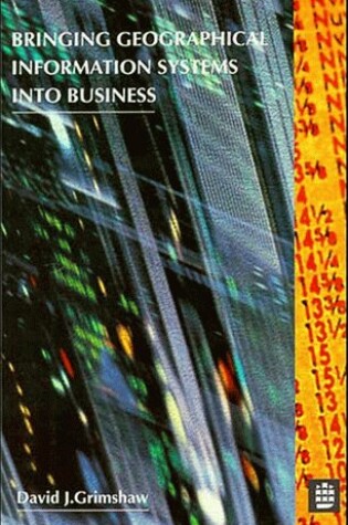 Cover of Bringing Geographical Information Systems into Business