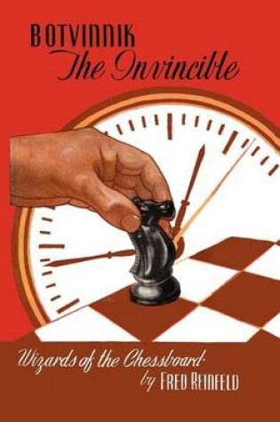 Cover of Botvinnik the Invincible