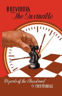 Book cover for Botvinnik the Invincible