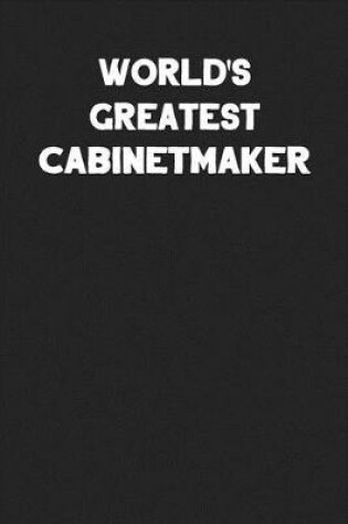 Cover of World's Greatest Cabinetmaker