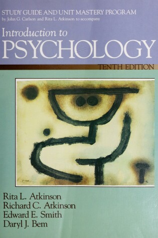 Cover of Study Guide and Unit Mastery Program to Accompany Introduction to Psychology. Tenth Edition, Rita L. Atkinson ...