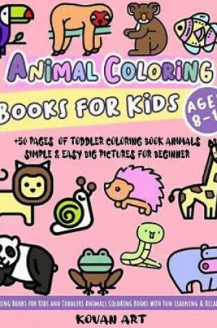 Cover of Animals Coloring Book For Kids