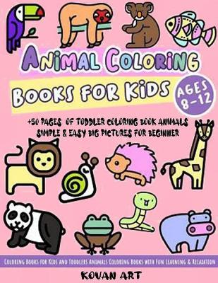 Book cover for Animals Coloring Book For Kids