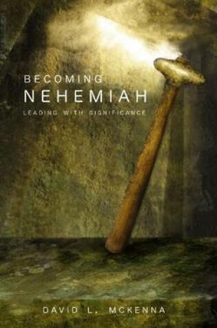Cover of Becoming Nehemiah
