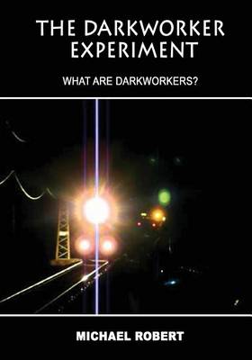 Book cover for The Darkworker Experiment