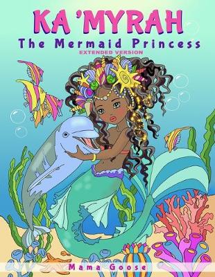 Book cover for Ka'Myrah The Mermaid Princess - Extended Version