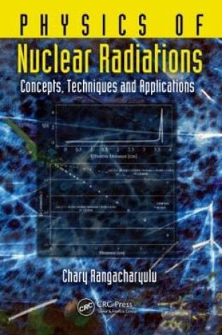 Cover of Physics of Nuclear Radiations