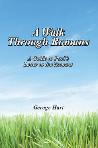 Cover of A Walk Through Romans
