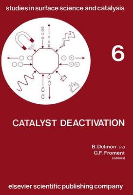 Book cover for Catalyst Deactivation 1980: International Symposium Proceedings