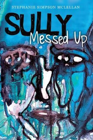 Cover of Sully, Messed Up