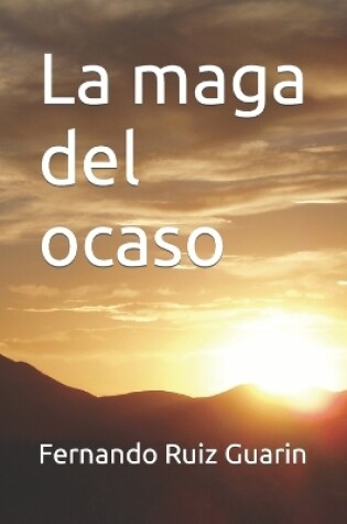 Cover of La maga del ocaso