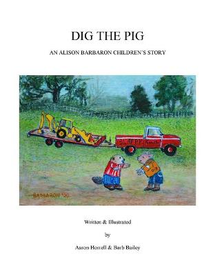 Book cover for Dig The Pig