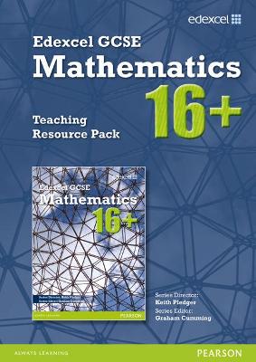 Book cover for GCSE Mathematics Edexcel 2010 : 16+ Teaching Resource Pack