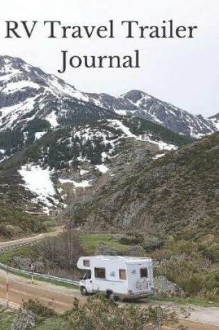 Cover of RV Travel Trailer Journal