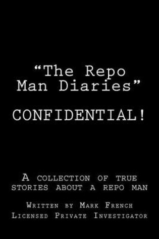 Cover of "The Repo Man Diaries"