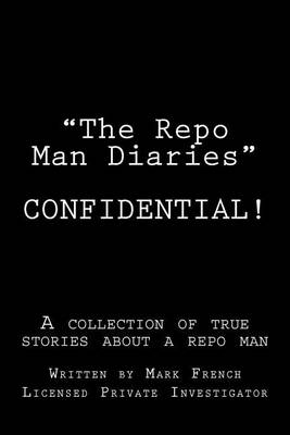 Book cover for "The Repo Man Diaries"