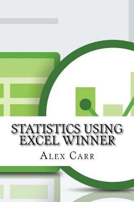 Book cover for Statistics Using Excel Winner