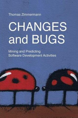 Cover of Changes and Bugs