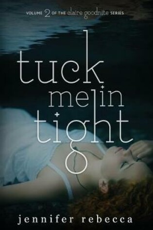 Cover of Tuck Me in Tight