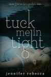 Book cover for Tuck Me in Tight