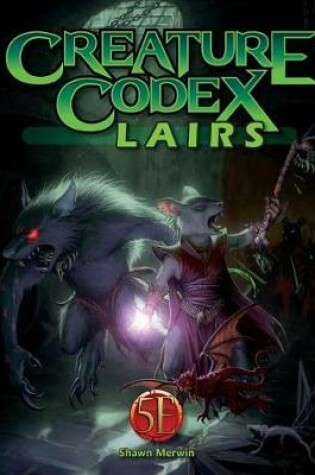 Cover of Creature Codex Lairs for 5th Edition