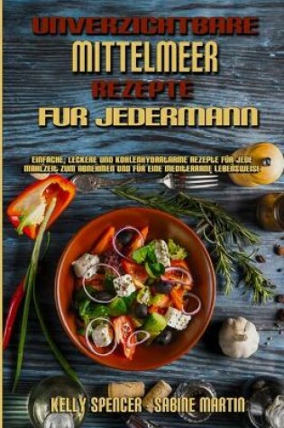 Cover of Unverzichtbare Mittelmeer-Rezepte Für Jedermann