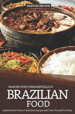 Book cover for Master the Fundamentals of Brazilian Food