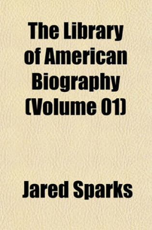 Cover of The Library of American Biography Volume 1